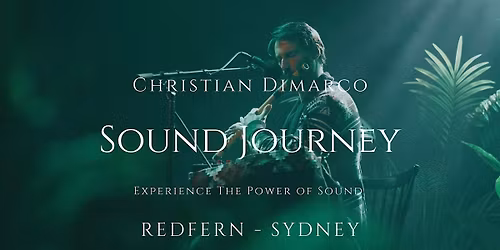 Sydney Sound Healing Journey | Christian Dimarco 15 May 2026