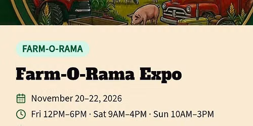 Farm-O-Rama Expo
