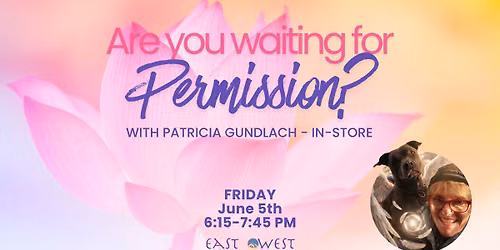 Are You Waiting for Permission? - with Patricia Gundlach - Hybrid