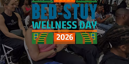 Bed-Stuy Wellness Day 2026