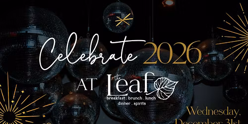 NYE Specials | The Leaf