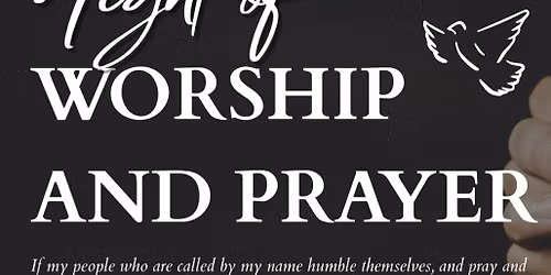 Night of Worship and Prayer