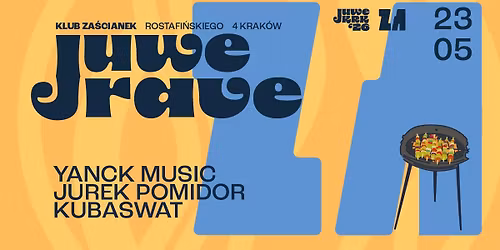 JuweRave - JuweSobota | Juwenalia Krakoskie x Klub Za\u015bcianek 