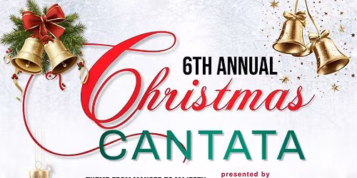 6th Annual Christmas Cantata