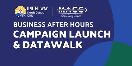UWNCO Business After Hours Campaign Launch & DataWalk
