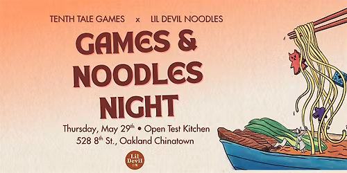 Games & Noodles Night