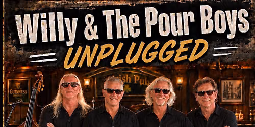 Willy & The Pour Boys - Unplugged\u2026