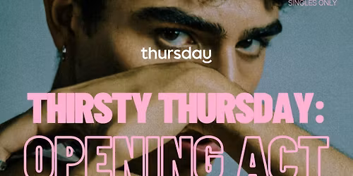 Thursday | Thirsty Thursday: Opening Act | Nashville