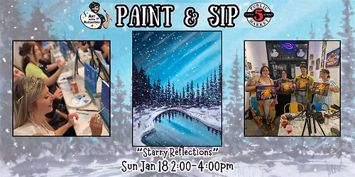Paint & Sip at 5th St Alley \u201cStarry Reflections\u201d
