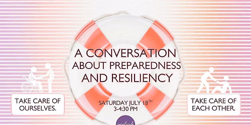 A Conversation about Practical Preparedness and Resiliency