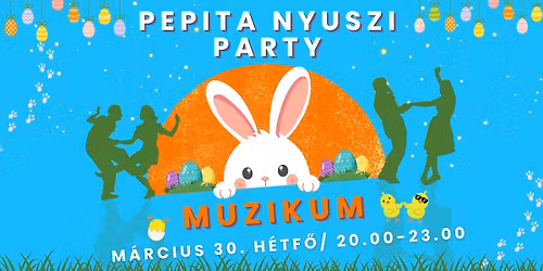 \ud83d\udc30 Pepita Nyuszi Party \ud83d\udc30
