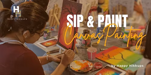 Sip & Paint - Canvas Painting Experience