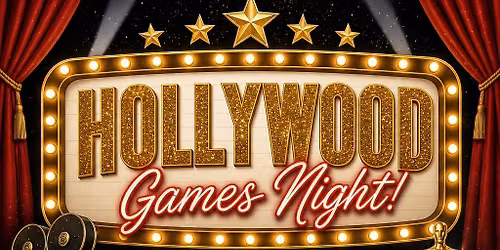HOLLYWOOD GAMES NIGHT FUNDRAISER