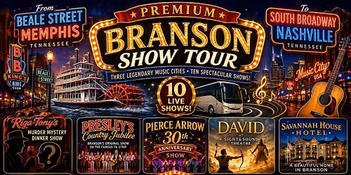 Branson - Nashville - Memphis