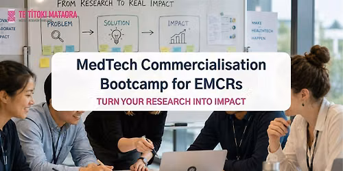 MedTech Commercialisation Bootcamp for EMCRs (2-Day Workshop)