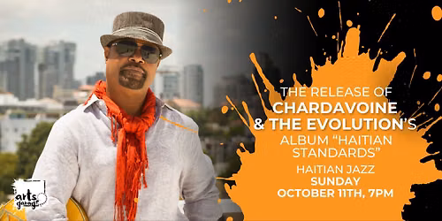The Release of Chardavoine & The Evolution\u2019s Album "Haitian Standards"