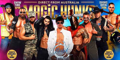 June 3rd: Springfield, IL - MAGIC HUNKS AUSTRALIA TAKEOVER at Fluid Lounge