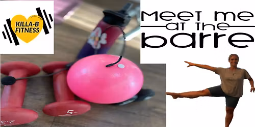 Barre w\/ Killa-B