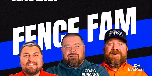 Fence Fam Meet Up