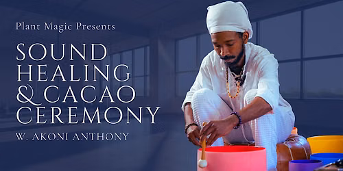 Sound Healing & Cacao Ceremony