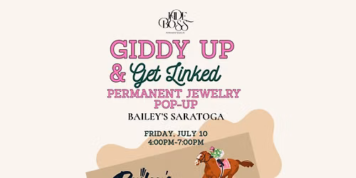Giddy Up & Get Linked! Jade Boss Permanent Jewelry Pop-Up