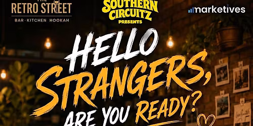 HELLO STRANGERS ARE YOU READY-BOLLY TOLLY MUSIC-MAY 23-RETRO STREET