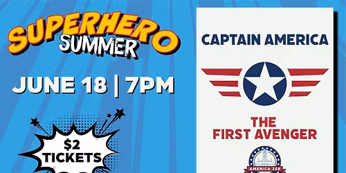 Captain America: The First Avenger | Superhero Summer Movie Series