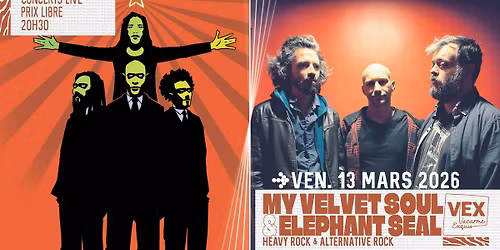 My Velvet Soul & Elephant Seal au Vacarme Exquis - Concert live - Heavy Rock & Alternative Rock