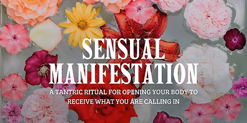 Sensual Manifestation (Brooklyn, NY)
