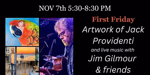 DRV Gallery presents Artwork of Jack Providenti, Live Music with Jim Gilmour & friends
