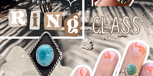 From Stone to Silver: Turquoise Ring Workshop