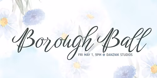 Borough Ball: May 2026