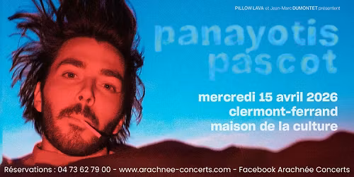 Panayotis Pascot \u00e0 la Maison de la Culture de Clermont-Ferrand