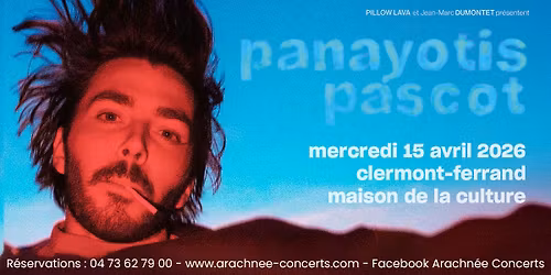 Panayotis Pascot \u00e0 la Maison de la Culture de Clermont-Ferrand