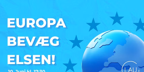 LAU KBH f\u00e5r bes\u00f8g af Europabev\u00e6gelsen opl\u00e6g v. Oliver