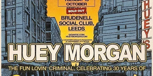 Leeds - Come Find Yourself 30th Anniversary Tour