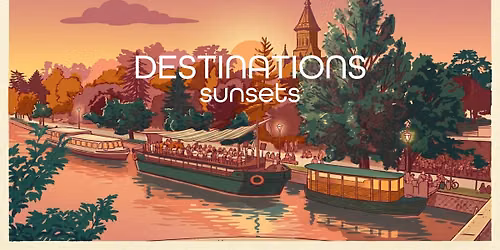 Destinations Sunsets x Les Gourmands
