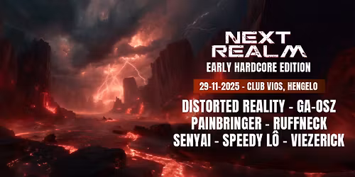 NEXT REALM - EARLY HARDCORE EDITION