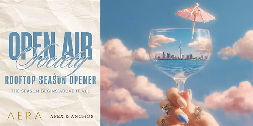 AERA Rooftop: Grand Opening Long Weekend Day Party | OPEN AIR SOCIETY