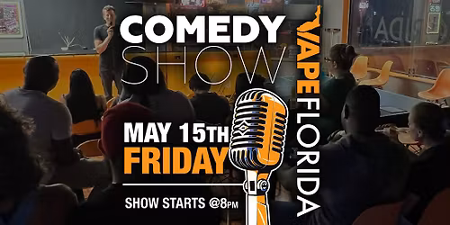 Vape Florida Stand Up Comedy Show