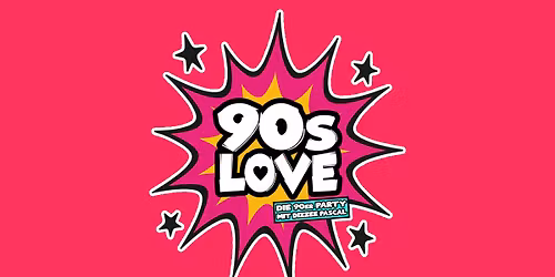 90s LOVE - Die 90er-Party