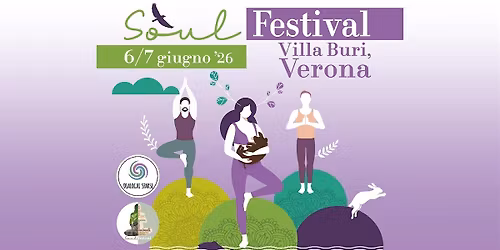 Soul Festival Verona 2026 \u2728 Festival Olistico e Vegan - 6\/7 Giugno