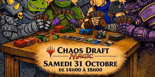 Tournoi Chaos Draft - Halloween - Magic : The Gathering