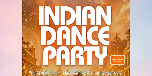 Indian Dance Party - inspired by the movie Dhurandar
