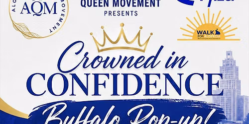 "Crowned in Confidence" Buffalo Pop-up