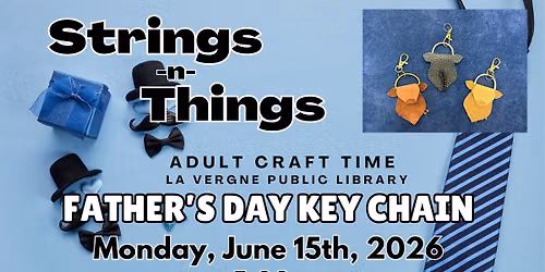Strings-N-Things Crafting Class: Father's Day Keychain