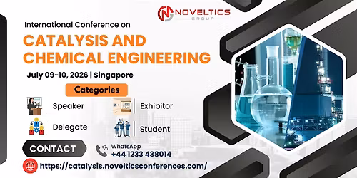 International Conference on Catalysis and Chemical Engineering