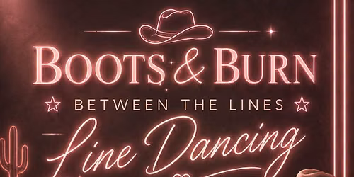 Boots & Burn (Line Dancing)