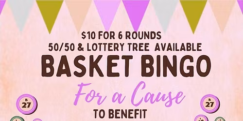 Basket Bingo For A Cause to Benefit Local Charities