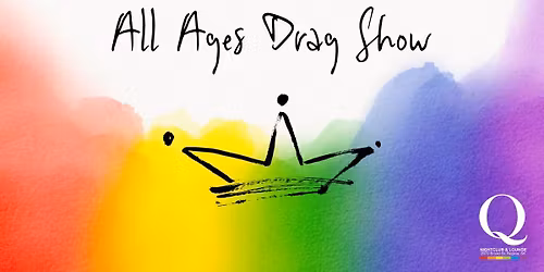 All Ages Drag Show & Dance 